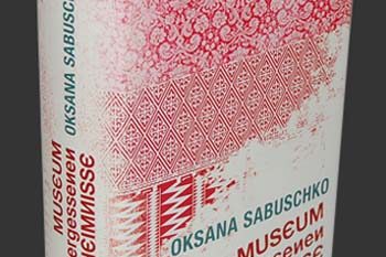 Das Museum der vergessenen Geheimnisse ist ein Roman von Oksana Sabuschko über die Geschichte der Ukraine.